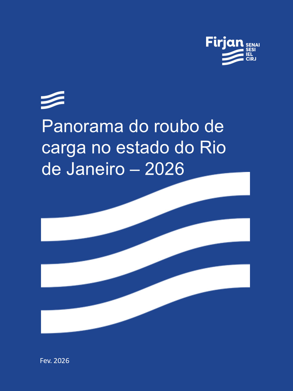 Panorama do roubo de carga no estado do Rio de Janeiro – 2026