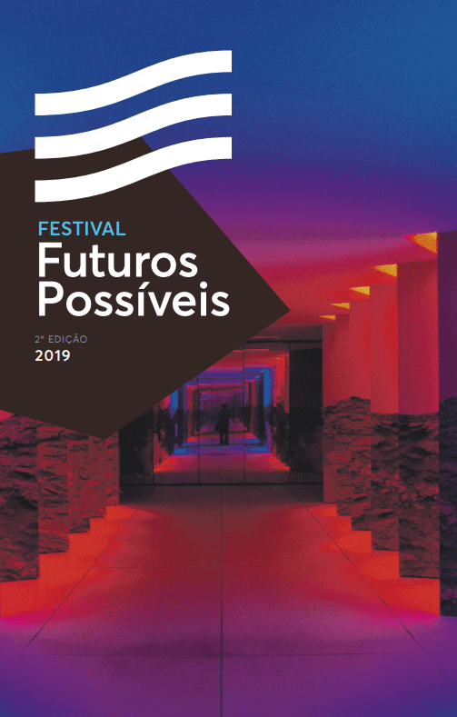 Festival Futuros Possíveis 2019