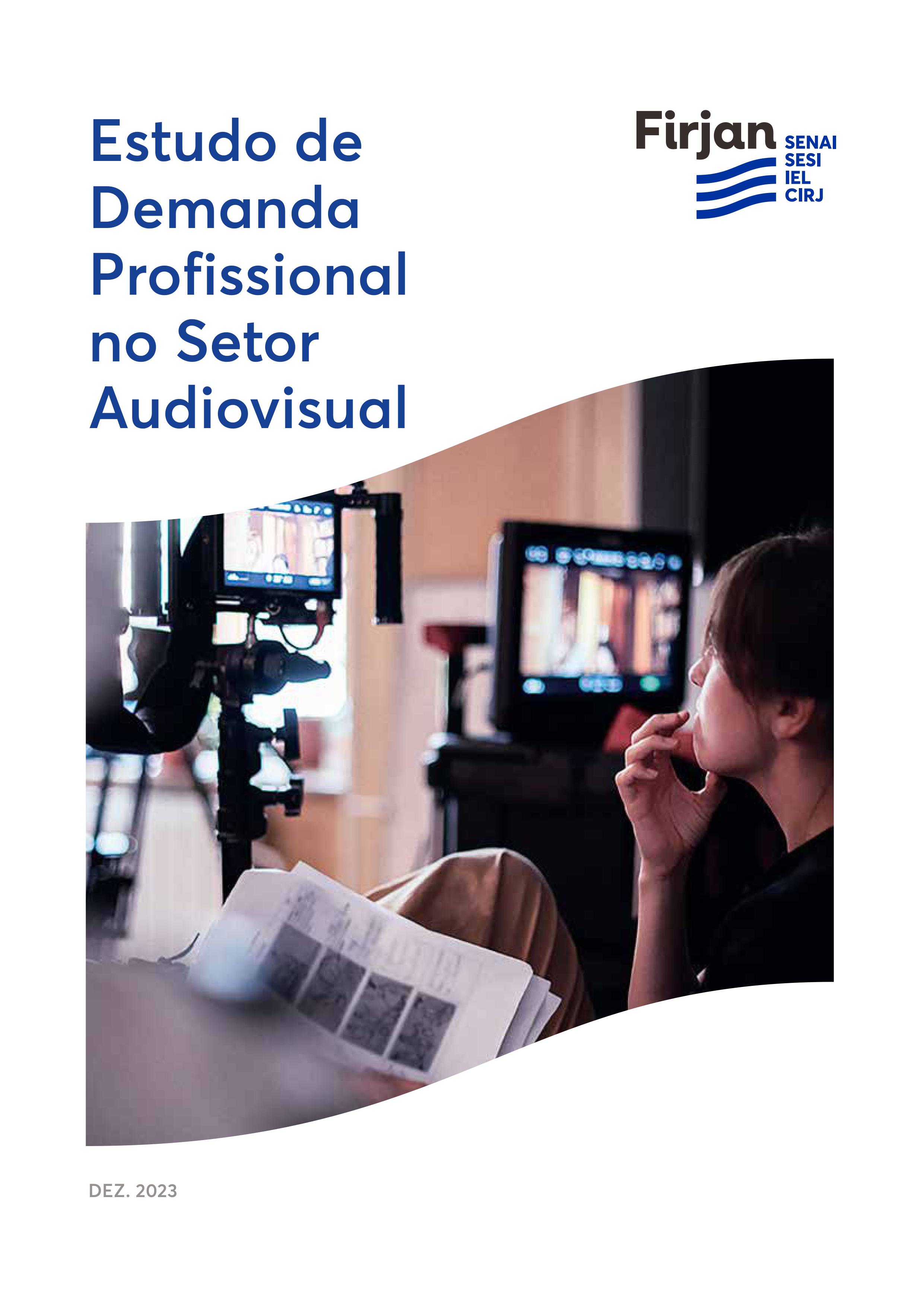 Estudo de Demanda Profissional no Setor Audiovisual