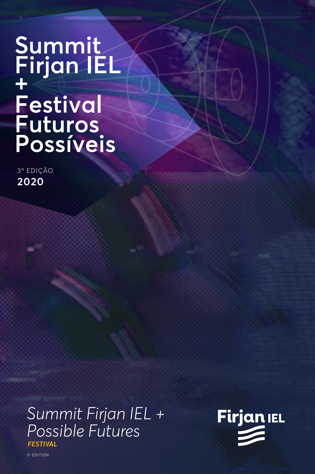 Summit Firjan IEL + Festival Futuros Possíveis 2020